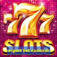 esport bet nacional